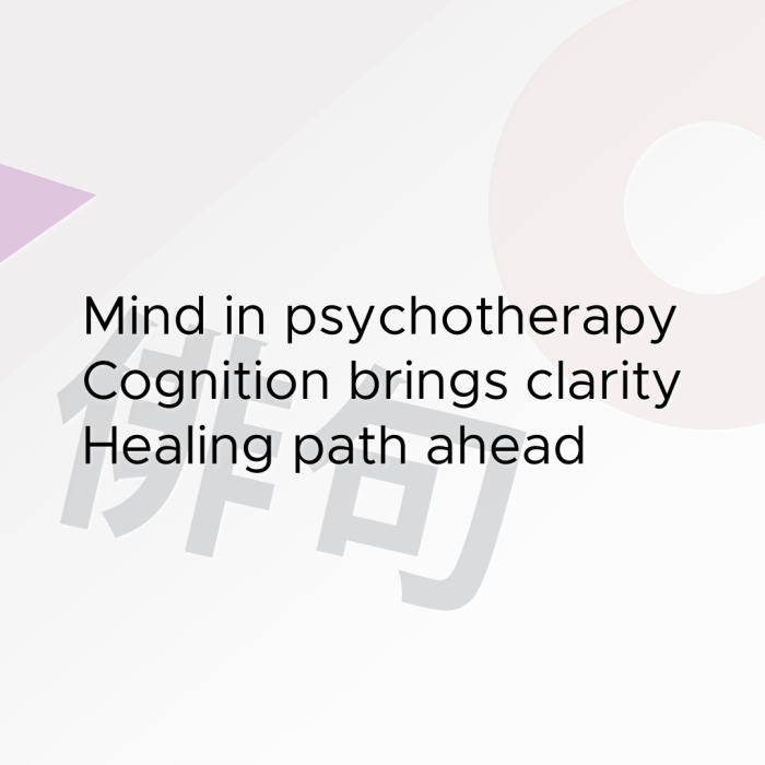 Mind in psychotherapy Cognition brings clarity Healing path ahead