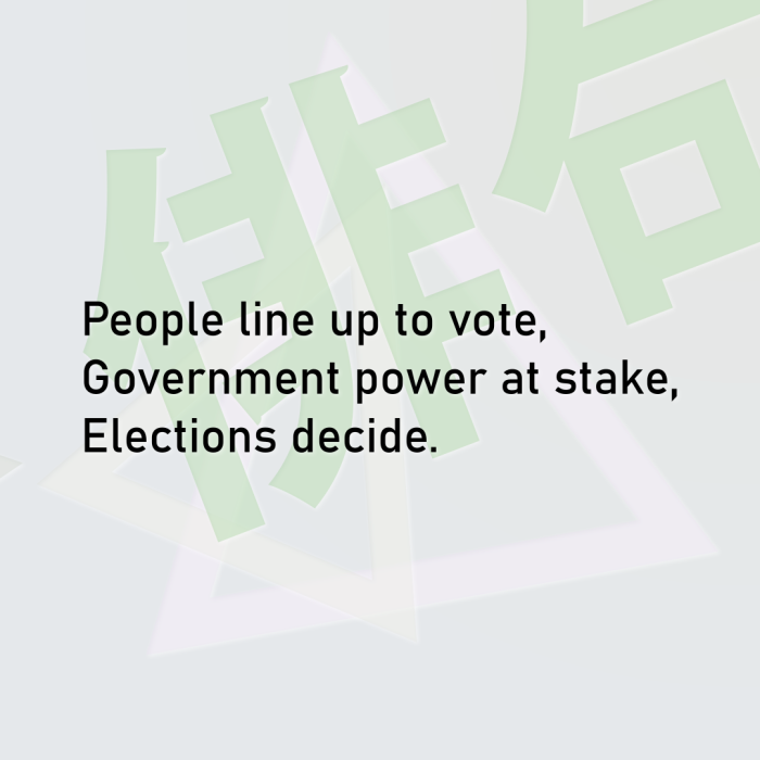 People line up to vote, Government power at stake, Elections decide.