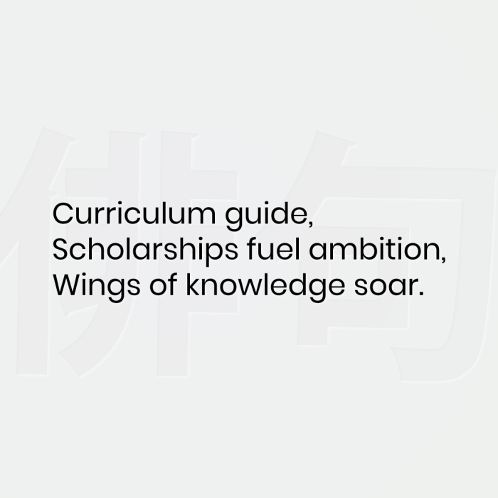 Curriculum guide, Scholarships fuel ambition, Wings of knowledge soar.