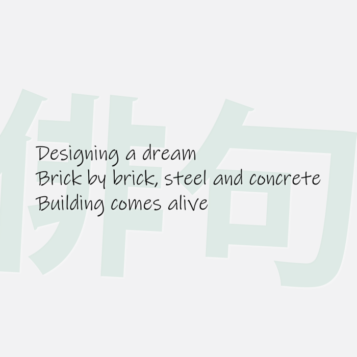 Designing a dream Brick by brick, steel and concrete Building comes alive