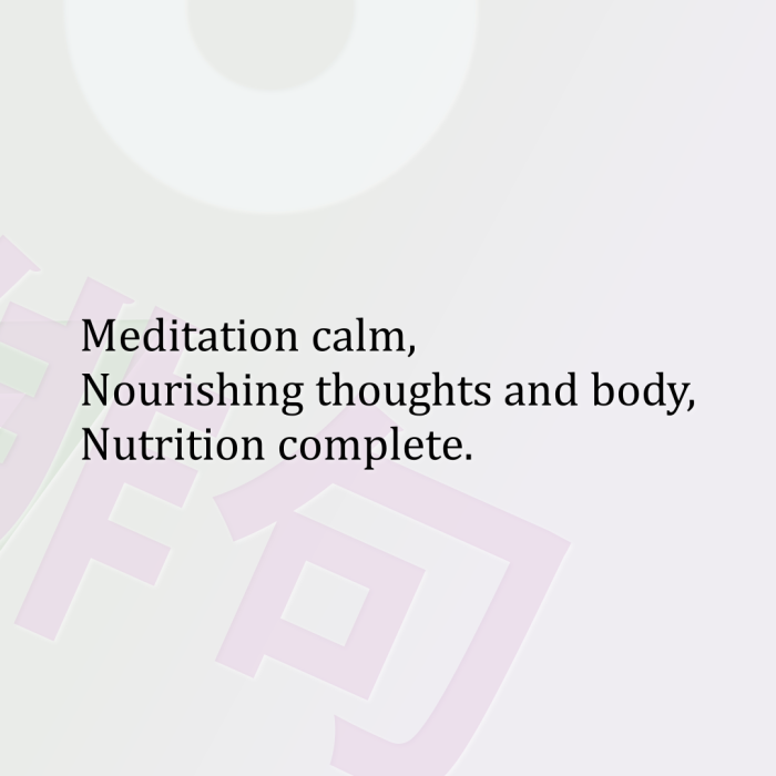Meditation calm, Nourishing thoughts and body, Nutrition complete.