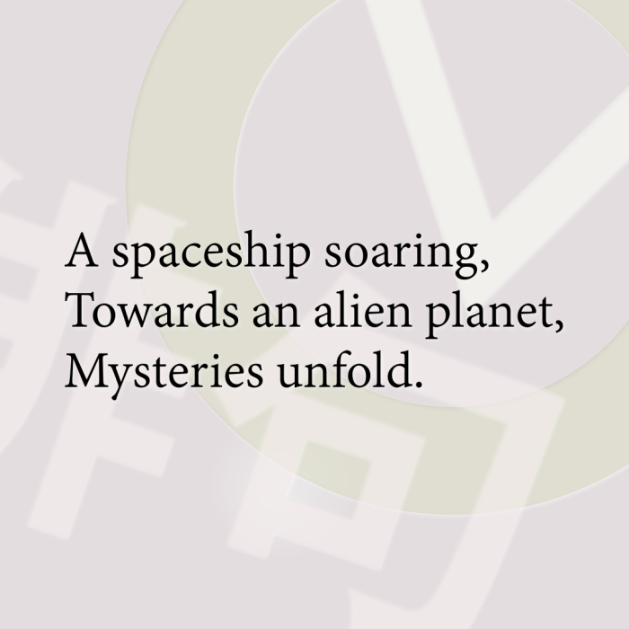 A spaceship soaring, Towards an alien planet, Mysteries unfold.