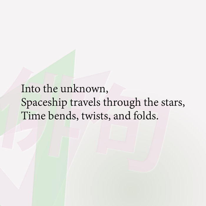 Into the unknown, Spaceship travels through the stars, Time bends, twists, and folds.