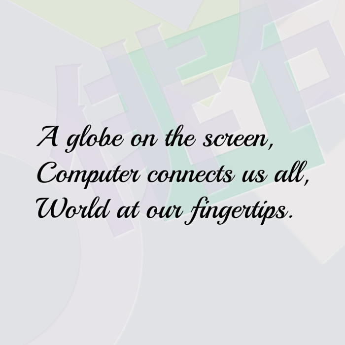 A globe on the screen, Computer connects us all, World at our fingertips.
