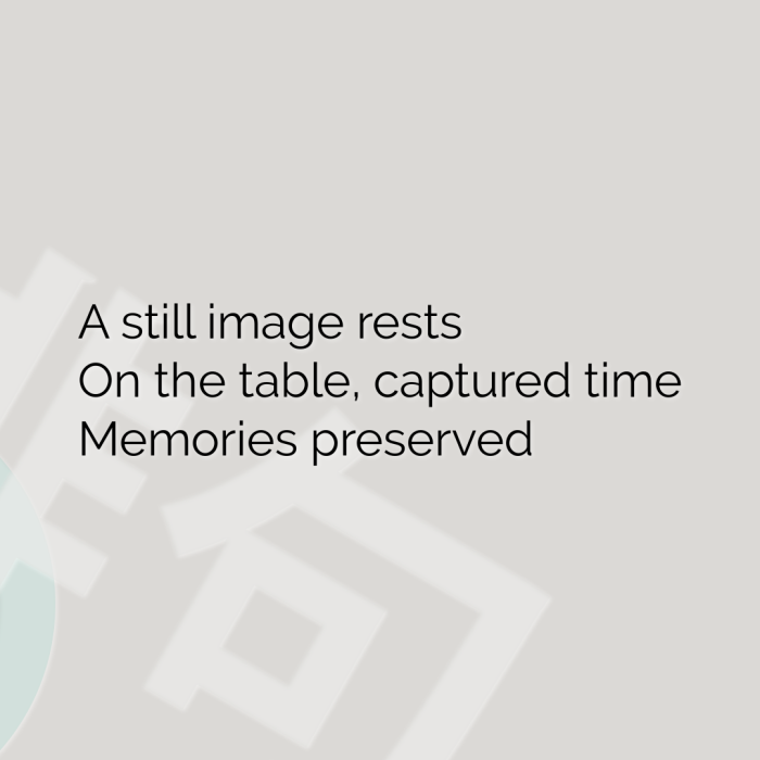 A still image rests On the table, captured time Memories preserved