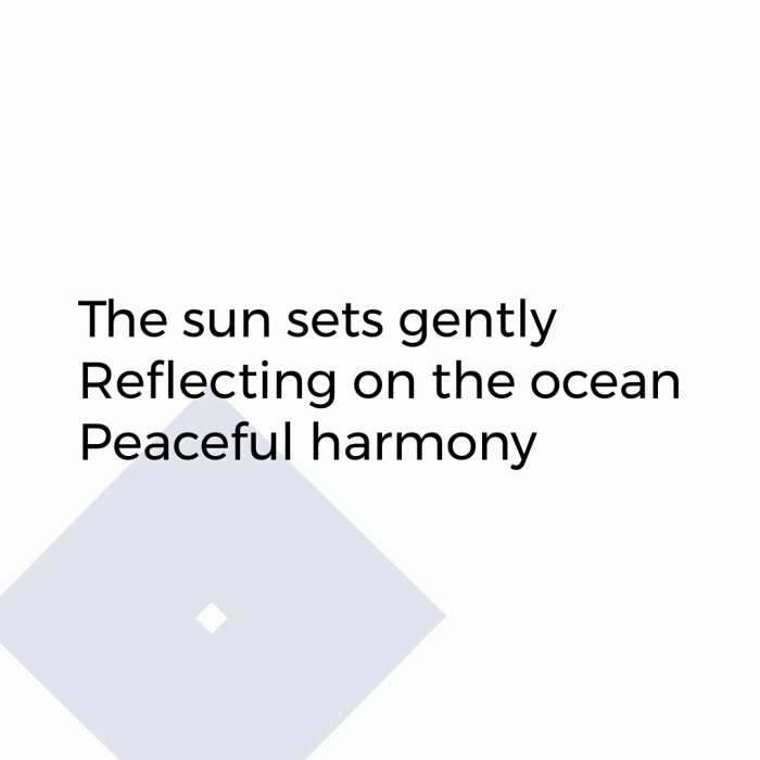 The sun sets gently Reflecting on the ocean Peaceful harmony