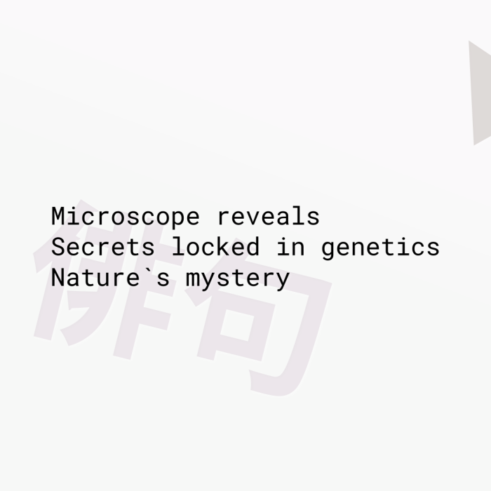 Microscope reveals Secrets locked in genetics Nature`s mystery
